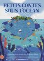 Petits contes sous l’océan